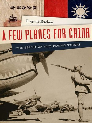 cover image of A Few Planes for China